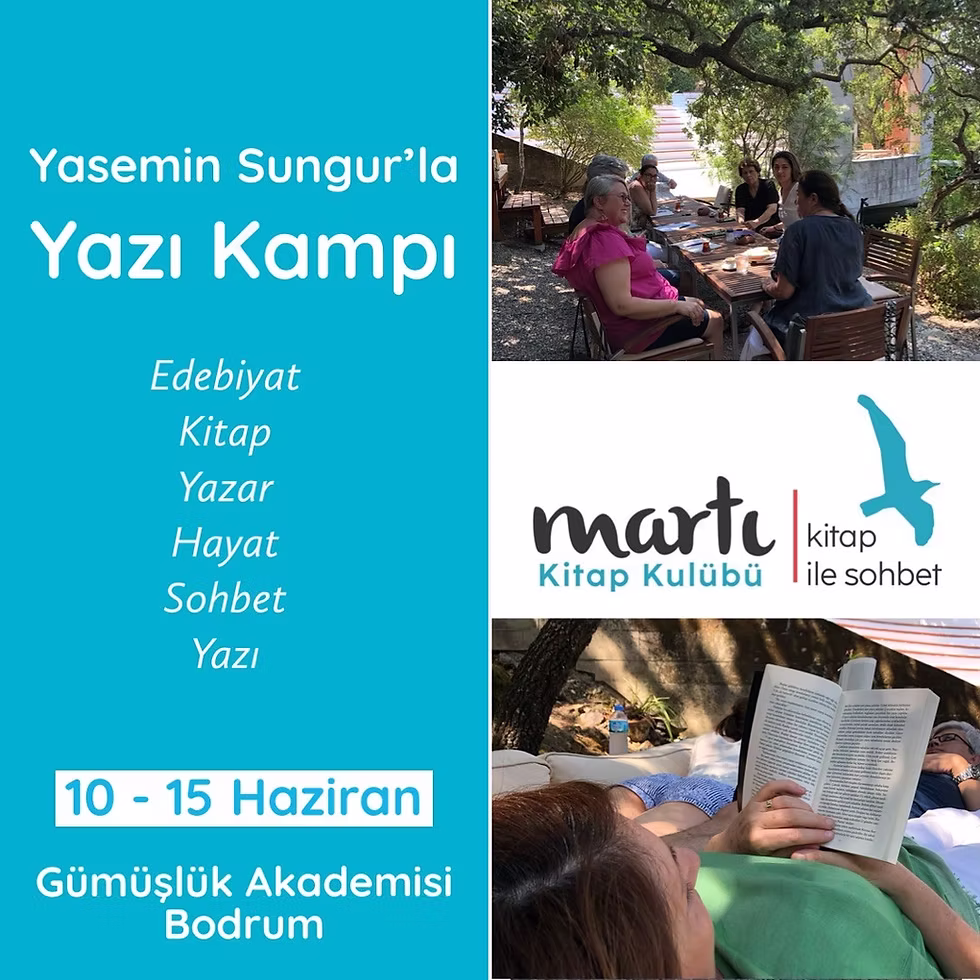 YAZI KAMPI◢ Yasemin Sungur'la Yazı Kampı