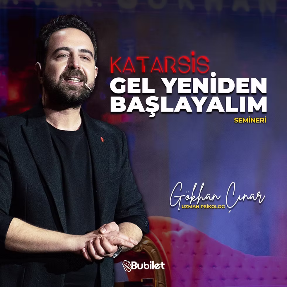 SEMİNER◢ Katarsis – Gel Yeniden Başlayalım / Gökhan Çınar