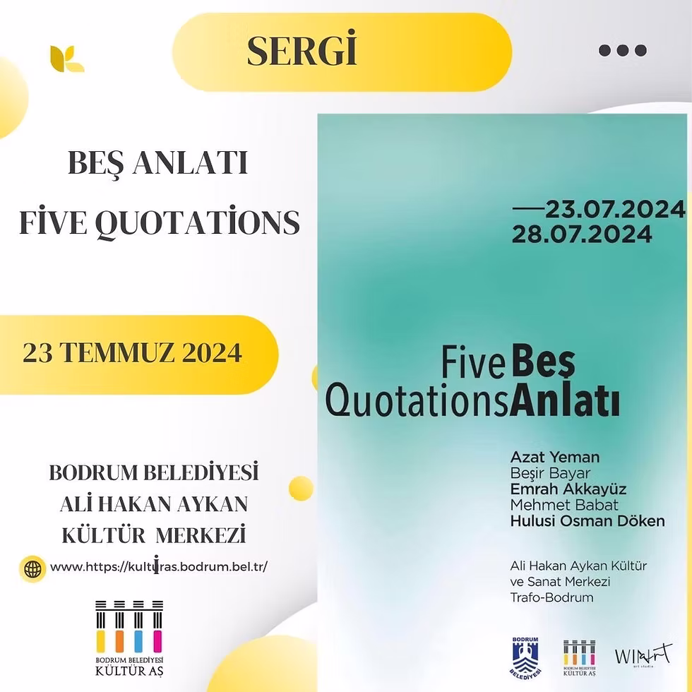KARMA SERGİ◢ Beş Anlatı – Five Quotations