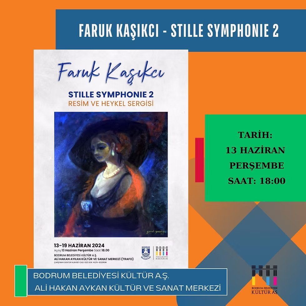 RESİM & HEYKEL SERGİSİ◢ Stille Symphonie 2 / Faruk Kaşıkçı