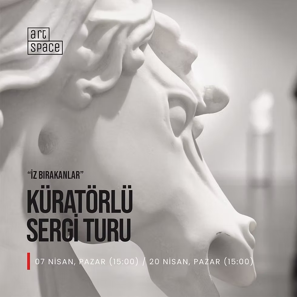 SERGİ TURU◢ İz Bırakanlar – Küratörlü Sergi Turu