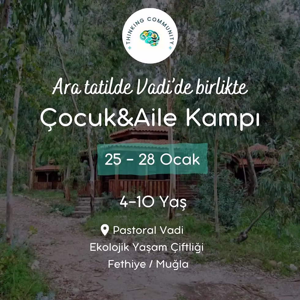 KAMP■ Ara Tatilde Vadide Birlikte Çocuk ve Aile Kampı