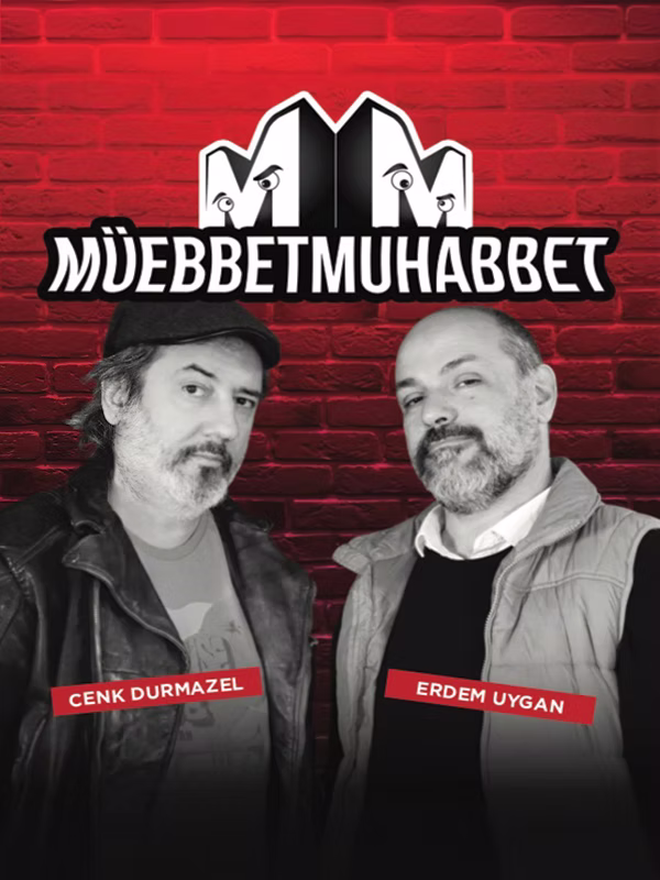 GÖSTERİ◢ Müebbet Muhabbet / Cenk ve Erdem