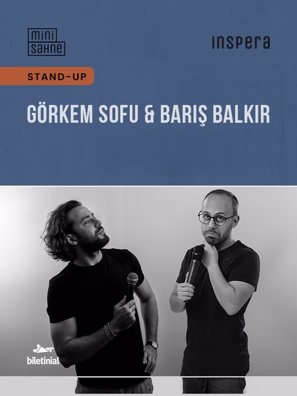 STAND-UP◢ Görkem Sofu & Barış Balkır