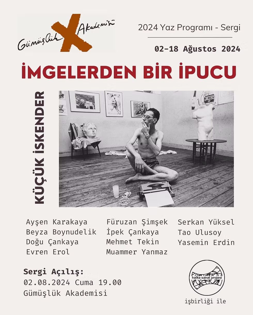 SERGİ◢ İmgelerden Bir İpucu – Küçük İskender