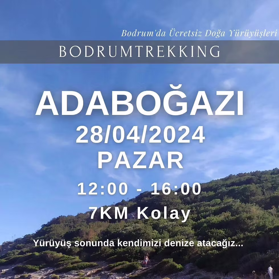DOĞA YÜRÜYÜŞÜ◢ Adaboğazı / Bodrum Trekking