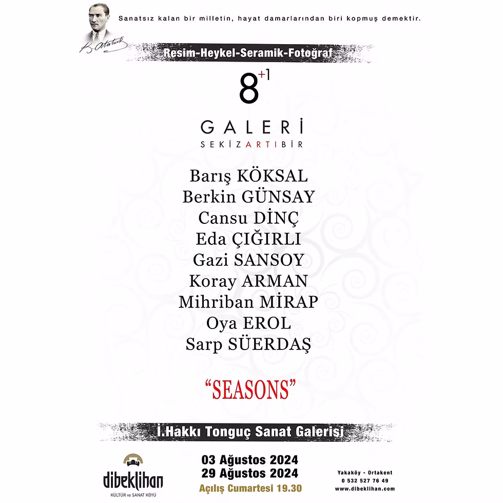 KARMA SERGİ◢ Seasons / 8+1 Galeri
