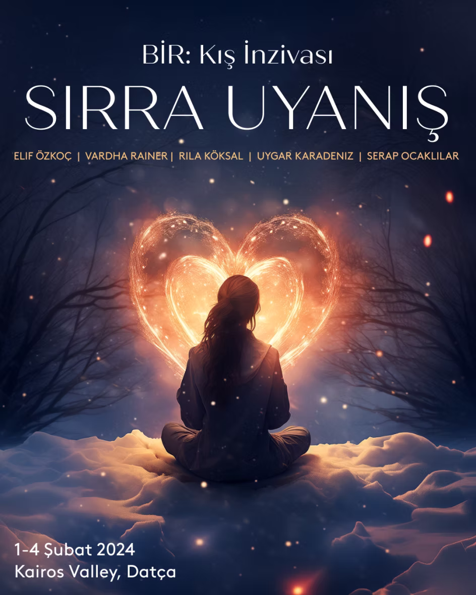 İNZİVA KAMPI◢ Bir.One Kış İnzivası: Sırra Uyanış