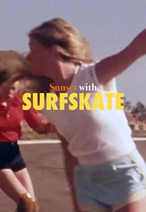 SURFSKATE◢ Sunset with Surfskate